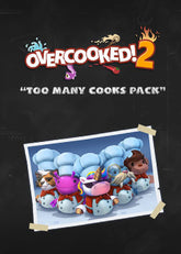 Overcooked! 2 Too Many Cooks Pack - DLC - Mac, Win, Linux - ESD