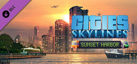 Cities Skylines - Sunset Harbor - DLC - Mac, Win, Linux - ESD - Activation Key must be used on a valid Steam account